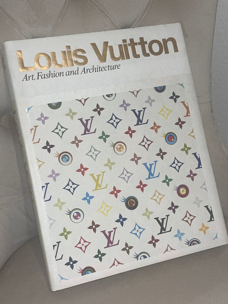 Louis Vuitton Art Fashion and Architecture Rizzoli New York Book